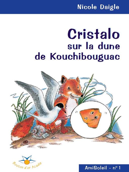 Title details for Cristalo sur la dune de Kouchibouguac by Nicole Daigle - Available
